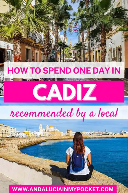 How to Spend a Perfect One Day In Cadiz pin