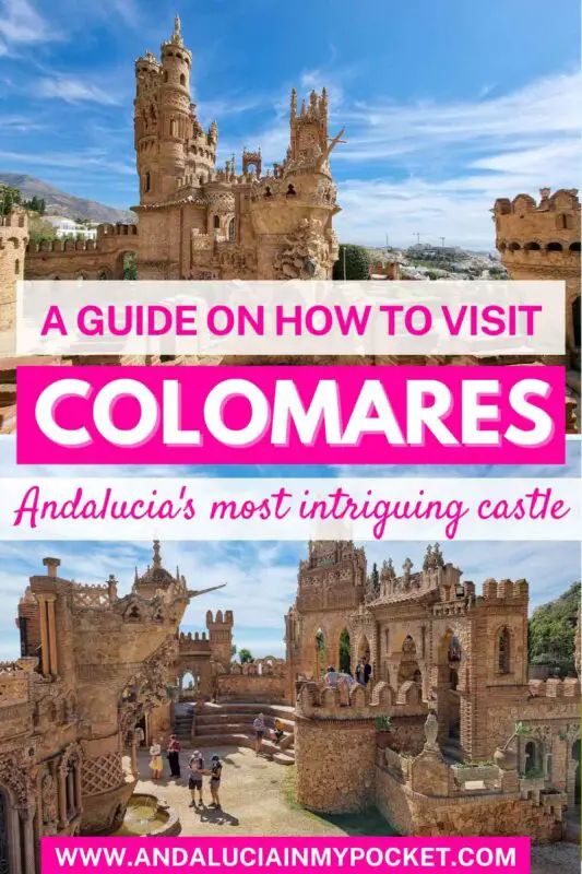 How To Visit Colomares Castle In Benalmadena Everything You Need To Know Andalucia In My Pocket