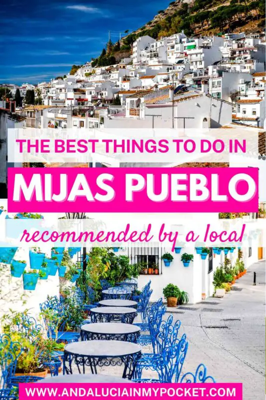 A Charming Escape: The Best Things to Do In Mijas Pueblo, Andalucia pin